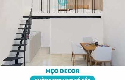 Mẹo decor phòng trọ 15m2 có gác