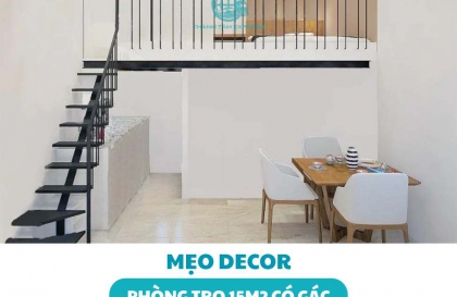 Mẹo decor phòng trọ 15m2 có gác