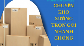 Dịch Vụ Chuyển Kho Xưởng Trọn Gói Nhanh Chóng 