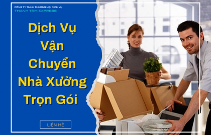 Dịch Vụ Vận Chuyển Nhà Xưởng Trọn Gói Hiện Nay