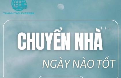Chuyển Nhà Ngày Nào Tốt Để Mang Lại May Mắn Bình An 2024