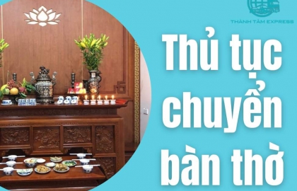 Thủ Tục Khi Di Chuyển Bàn Thờ Chi Tiết Đúng Phong Thủy Nhất 2024!