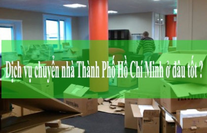 Dịch vụ chuyển nhà thành phố Hồ Chí Minh 
