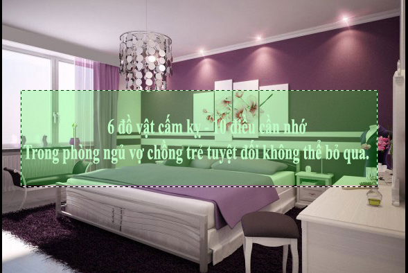 6 đồ vật cấm kỵ - 10 điều cần nhớ trong phòng ngủ vợ chồng trẻ tuyệt đối không thể bỏ qua.