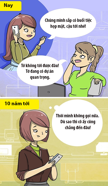 Làm việc quá nhiều để đánh mất đi các mối quan hệ.