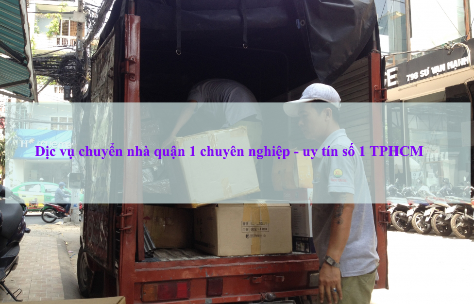 Dịch vụ chuyển nhà quận 1 Thành Tâm Express