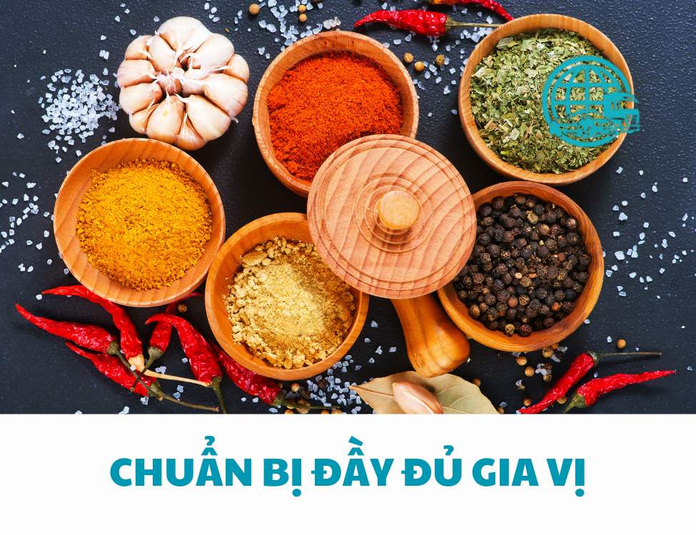 Chuẩn bị đầy đủ gia vị