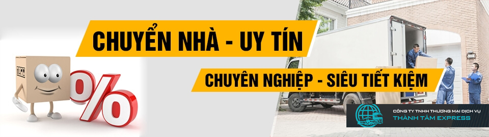 Công ty chuyển nhà giá rẻ TPHCM - UY TÍN - CHUYÊN NGHIỆP