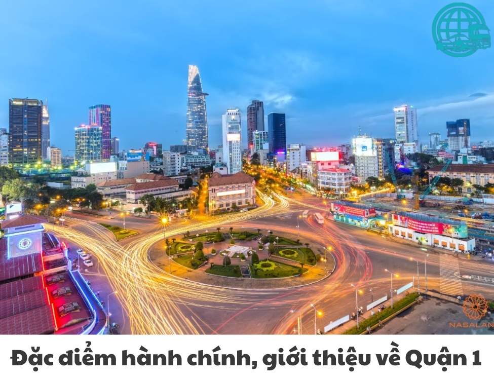 Đặc điểm của quận 1 tphcm