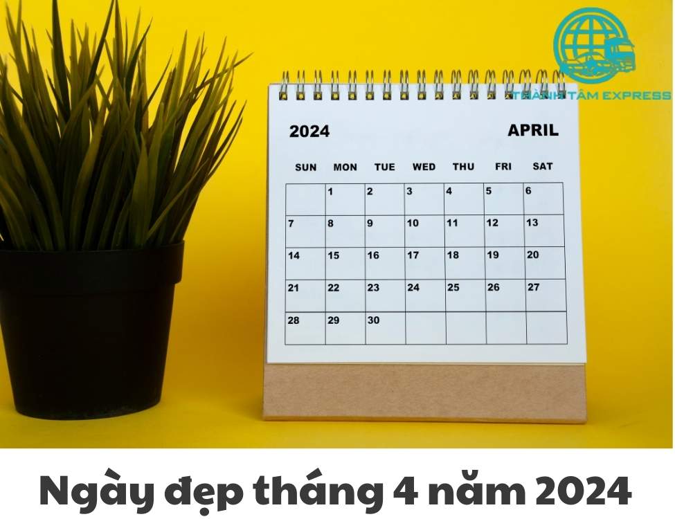 Ngày đẹp tháng 4 năm 2024 nhập trạch