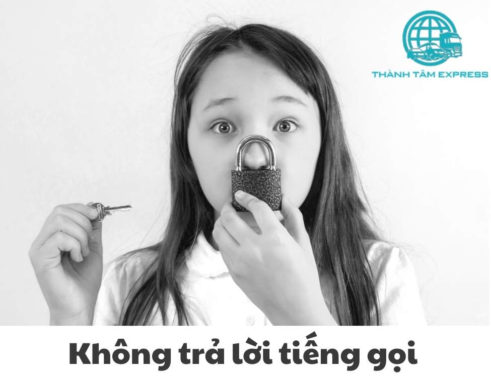 Không trả lời tiếng gọi nếu nghe không rõ ràng