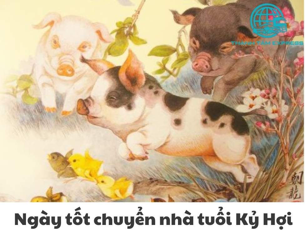 Ngày tốt chuyển nhà tuổi Kỷ Hợi